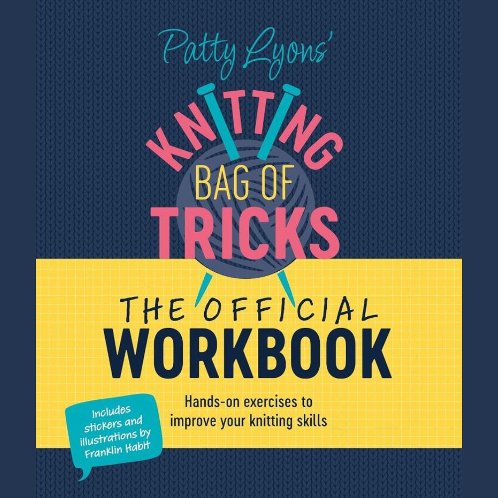 A hands-on workbook by Patty Lyons, featuring exercises and space for notes to enhance your knitting skills and techniques.